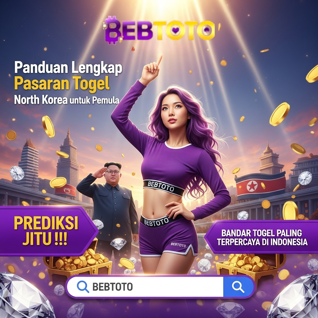 Panduan Lengkap Pasaran Togel North Korea untuk Pemula