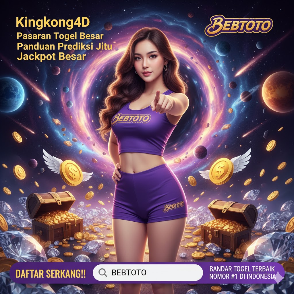 Kingkong4D Pasaran Togel Besar Panduan Prediksi Jitu Jackpot Besar