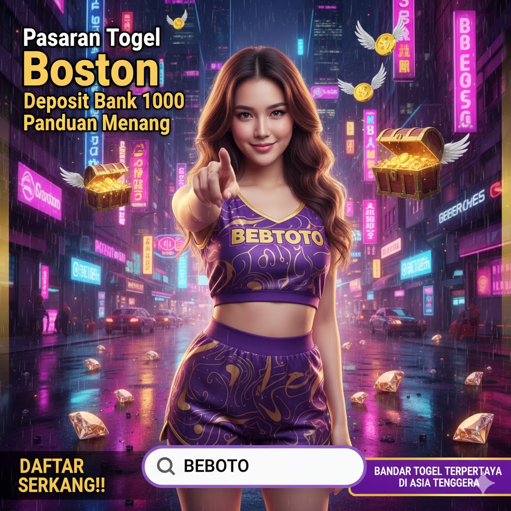 Pasaran Togel Boston Deposit Bank 1000 Panduan Menang