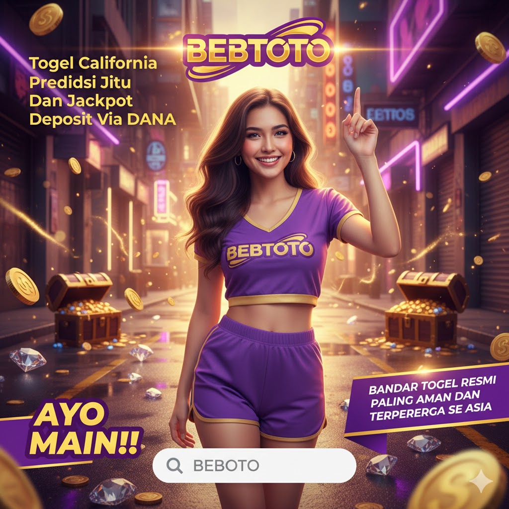 Togel California Prediksi Jitu Dan Jackpot Deposit Via DANA